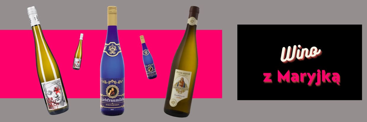 Liebfraumilch wino z Maryjką